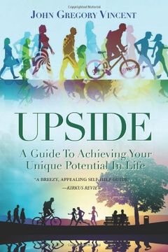 portada Upside: A Guide To Achieving Your Unique Potential In Life