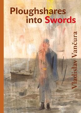 portada Plowshares Into Swords (Modern Czech Classics) (en Inglés)