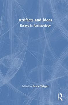 portada Artifacts and Ideas: Essays in Archaeology (in English)