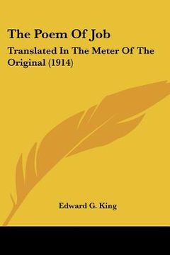 portada the poem of job: translated in the meter of the original (1914) (in English)