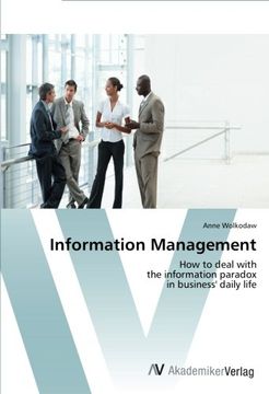 portada Information Management: How to deal with  the information paradox  in business' daily life