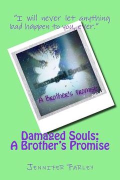 portada Damaged Souls: : A Brother's Promise (in English)