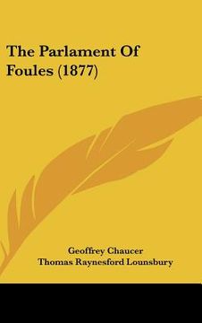 portada the parlament of foules (1877) (en Inglés)
