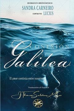 portada Conexión Galilea: El Amor Continúa Entre Nosotros (in Spanish)