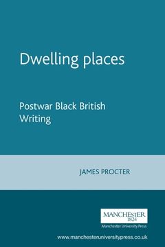portada dwelling places: postwar black british writing (en Inglés)