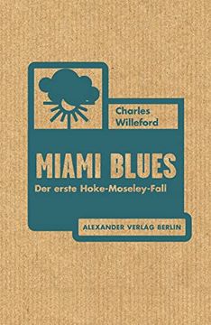 portada Miami Blues: Der Erste Hoke-Moseley-Fall (en Alemán)