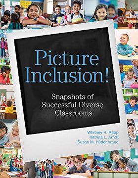 portada Picture Inclusion! Snapshots of Successful Diverse Classrooms (in English)