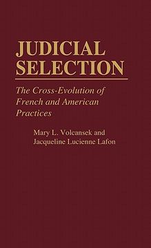 portada judicial selection: the cross-evolution of french and american practices (en Inglés)