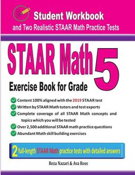 portada STAAR Math Exercise Book for Grade 5: Student Workbook and Two Realistic STAAR Math Tests (en Inglés)