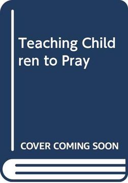 portada Teaching Children to Pray (en Inglés)