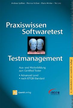 portada Praxiswissen Softwaretest - Testmanagement (Isqi-Reihe): Aus- und Weiterbildung zum Certified Tester - Advanced Level Nach Istqb-Standard (en Alemán)