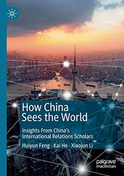portada How China Sees the World: Insights From China's International Relations Scholars (in English)
