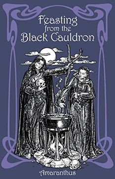 portada Feasting From the Black Cauldron: Teachings From a Witches'Clan (en Inglés)