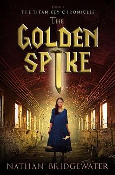 portada The Golden Spike (en Inglés)
