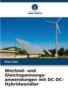 portada Wechsel- und Gleichspannungs- anwendungen mit DC-DC-Hybridwandler (in German)