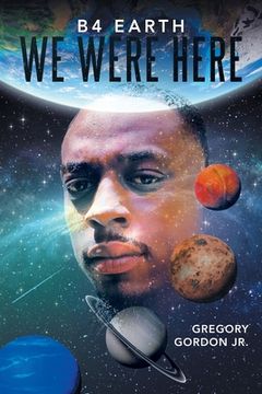 portada B4 Earth We Were Here (in English)