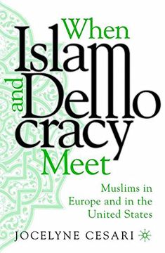 portada When Islam and Democracy Meet: Muslims in Europe and in the United States 