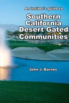 portada An insider's guide to Southern California Desert Gated Communities (en Inglés)