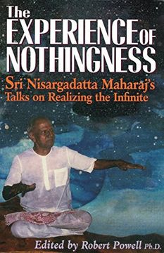 portada Experience of Nothingness: Sri Nisargadatta Maharaj's Talks on Realizing the Indefinite (en Inglés)