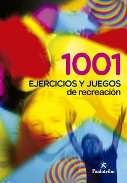 portada 1001 Ejercicios y Juegos de Recreacion (in Spanish)