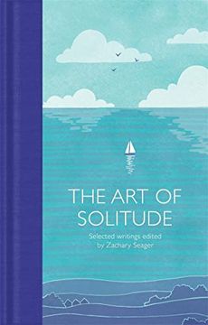 portada Collector'S Library: The art of Solitude: Selected Writings (Macmillan Collector'S Library) (in English)