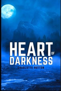 portada Heart of Darkness: New Edition - Heart of Darkness by Joseph Conrad (en Inglés)