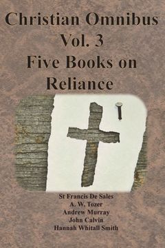 portada Christian Omnibus Vol. 3 - Five Books on Reliance