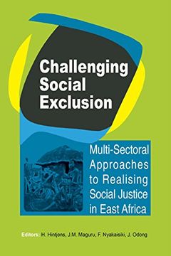 portada Challenging Social Exclusion. Multi-Sectoral Approaches to Realising Social Justice in East Africa