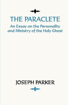 portada paraclete: an essay on the personality and ministry of the holy ghost