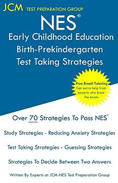 portada Nes Early Childhood Education Birth-Prekindergarten - Test Taking Strategies: Nes 106 Exam - Free Online Tutoring - new 2020 Edition - the Latest Strategies to Pass Your Exam. 