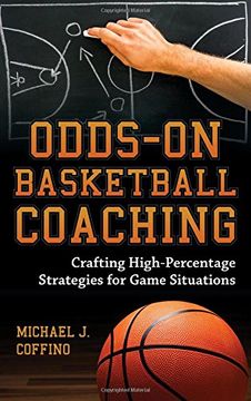 portada Odds-On Basketball Coaching: Crafting High-Percentage Strategies for Game Situations