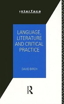 portada language, literature, and critical practice: ways of analysing text (en Inglés)