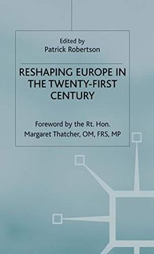 portada Reshaping Europe in the Twenty-First Century (en Inglés)