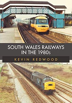 portada South Wales Railways in the 1980S (Az) (in English)