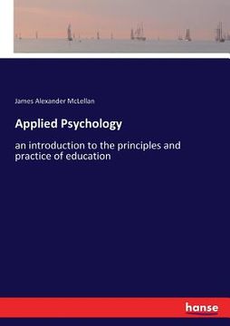 portada Applied Psychology: an introduction to the principles and practice of education (en Inglés)