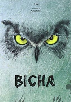 portada Bicha (Premio de literatura infantil e xuvenil Pura e Dora Vázquez)