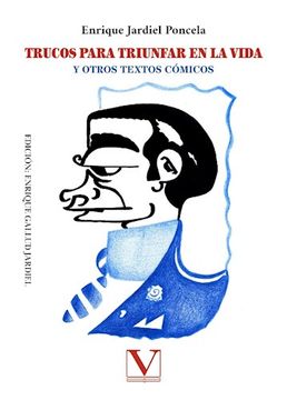 portada Trucos Para Triunfar en la Vida: Y Otros Textos Cómicos (in Spanish)