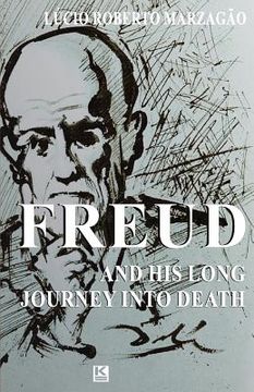 portada Freud And His Long Journey Into Death (en Inglés)