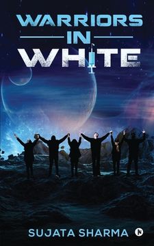portada Warriors in White (in English)