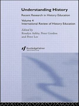 portada Understanding History: International Review of History Education 4 (Woburn Education Series) (en Inglés)