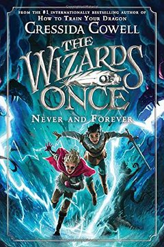 portada The Wizards of Once: Never and Forever (The Wizards of Once, 4) (in English)