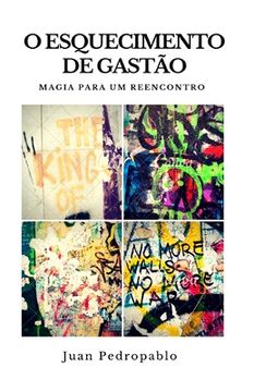 portada O Esquecimento de Gastão: Magia para um Reencontro (en Portugués)