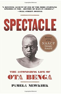 portada Spectacle: The Astonishing Life of Ota Benga