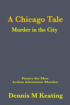 portada A Chicago Tale: Murder in the City (en Inglés)