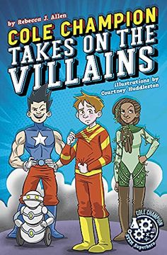 portada Cole Champion Takes on the Villains: Book 2 (en Inglés)