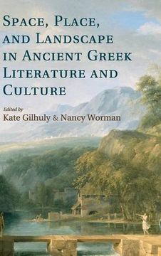 portada Space, Place, and Landscape in Ancient Greek Literature and Culture (en Inglés)
