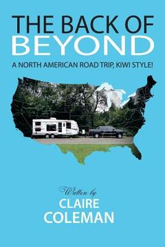 portada The Back of Beyond: A North American Road Trip, Kiwi Style! (in English)