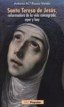 portada Santa Teresa de Jesús, Reformadora de la Vida Consagrada, Ayer y hoy