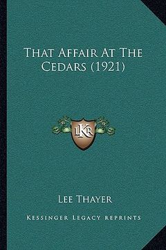 portada that affair at the cedars (1921) (in English)