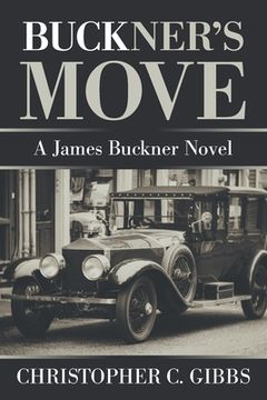 portada Buckner's Move: A James Buckner Novel (en Inglés)